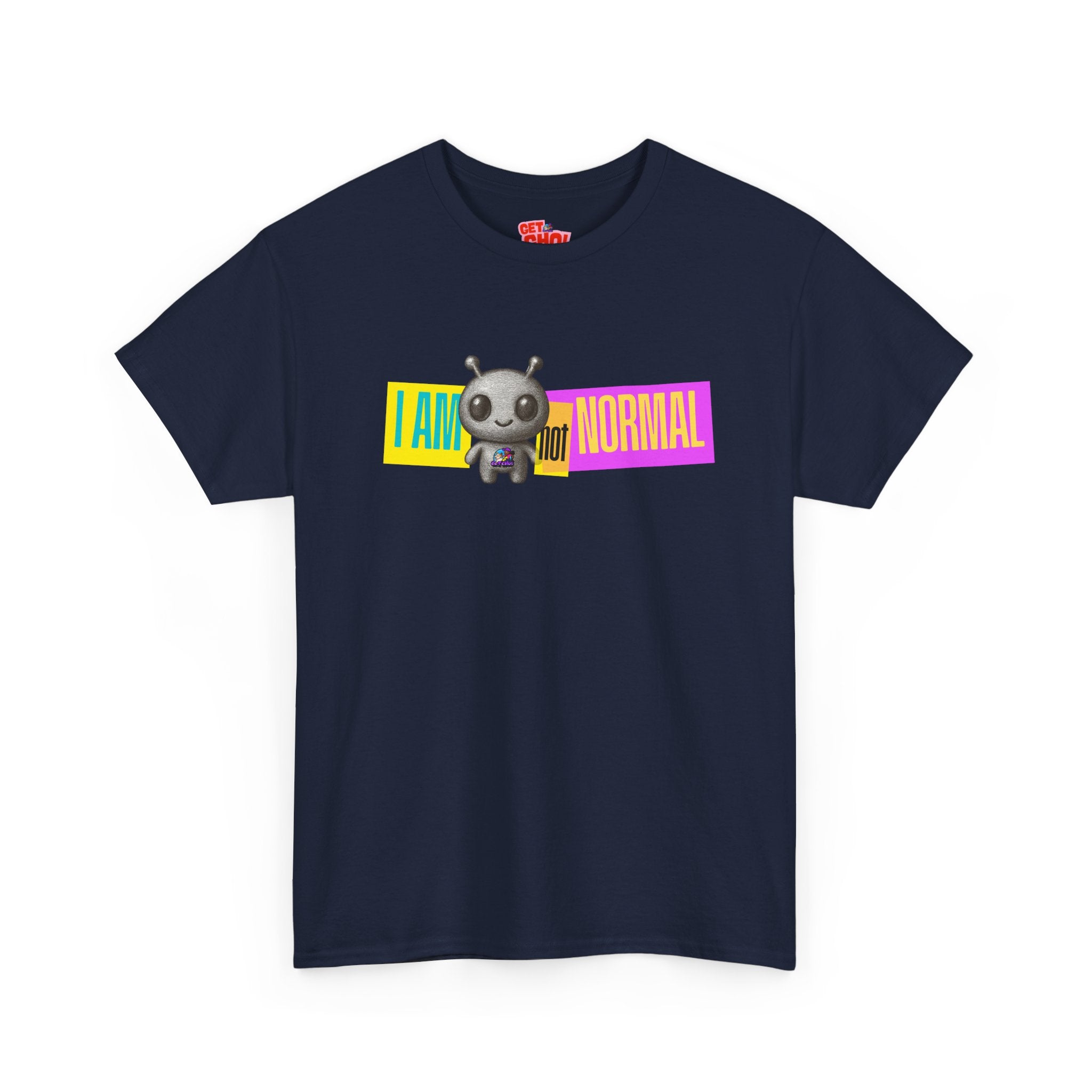 I AM NOT NORMAL Graphic T-Shirt