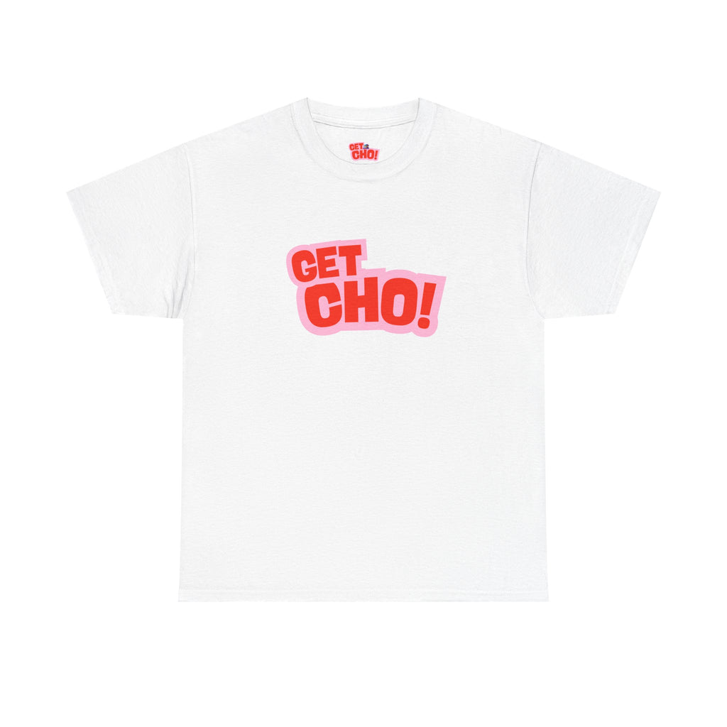 Get Ch0! Graphic T-Shirt