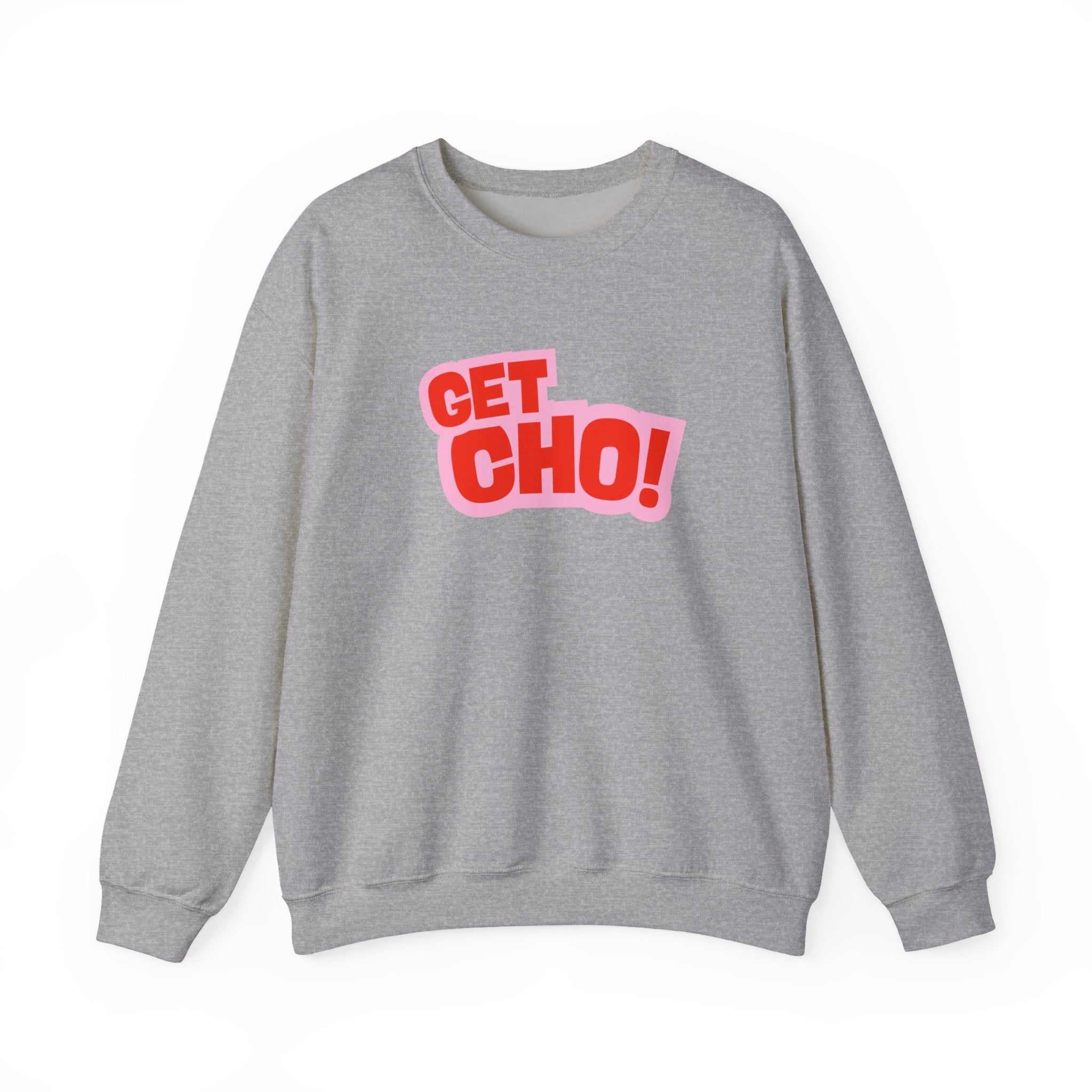 Get Cho! Crewneck Sweatshirt