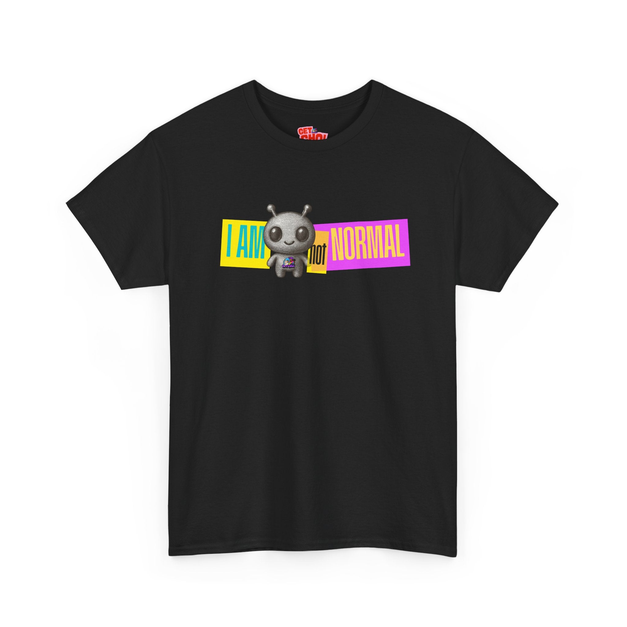 I AM NOT NORMAL Graphic T-Shirt