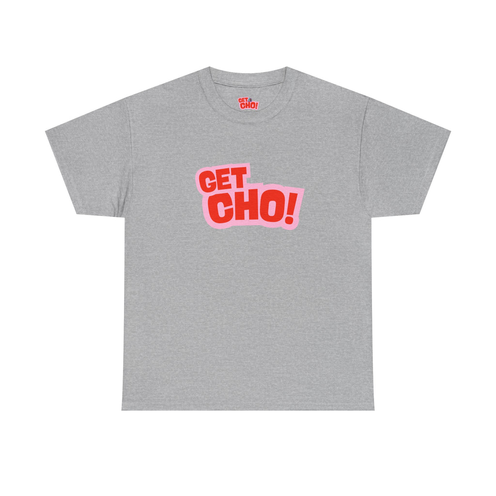 Get Ch0! Graphic T-Shirt