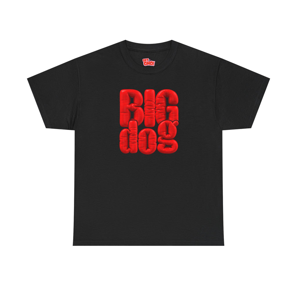 BIG dog Graphic T-Shirt