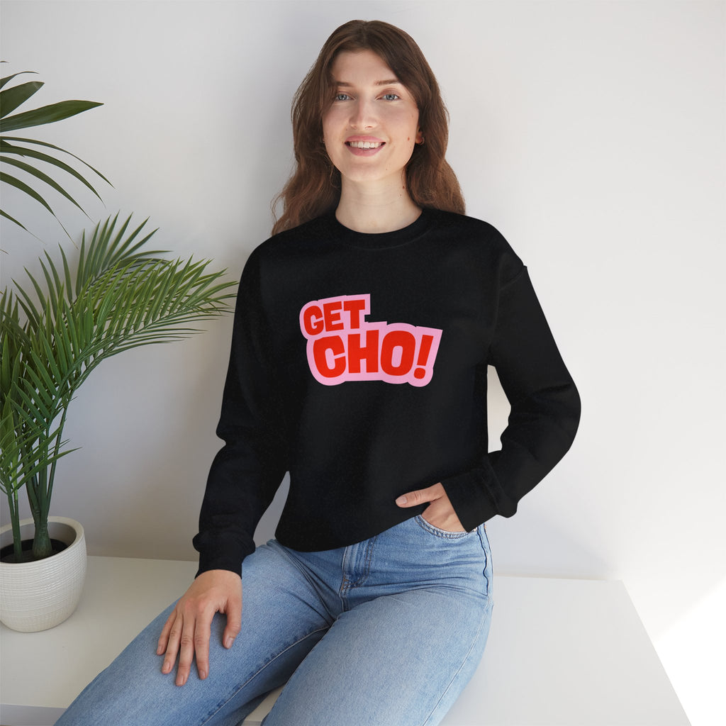 Get Cho! Crewneck Sweatshirt
