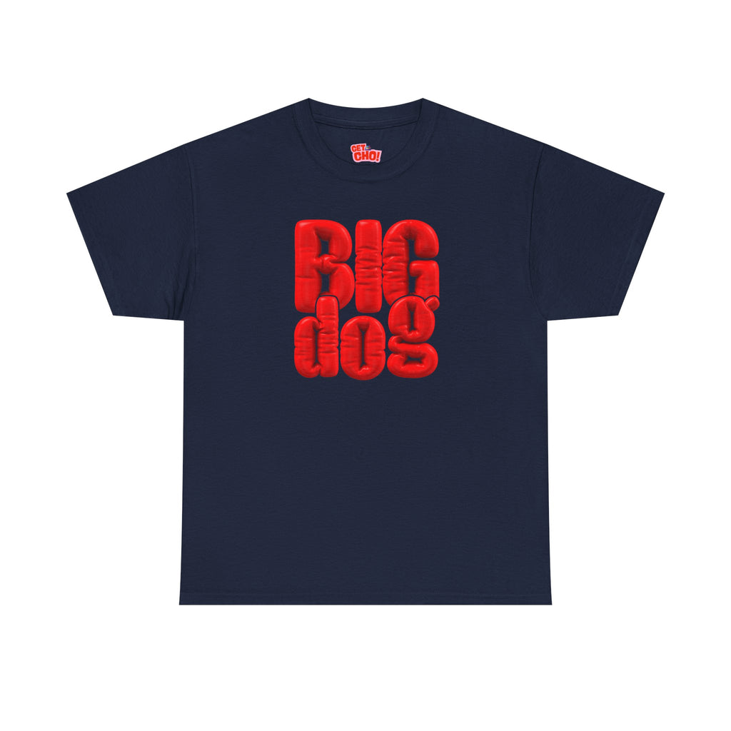 BIG dog Graphic T-Shirt