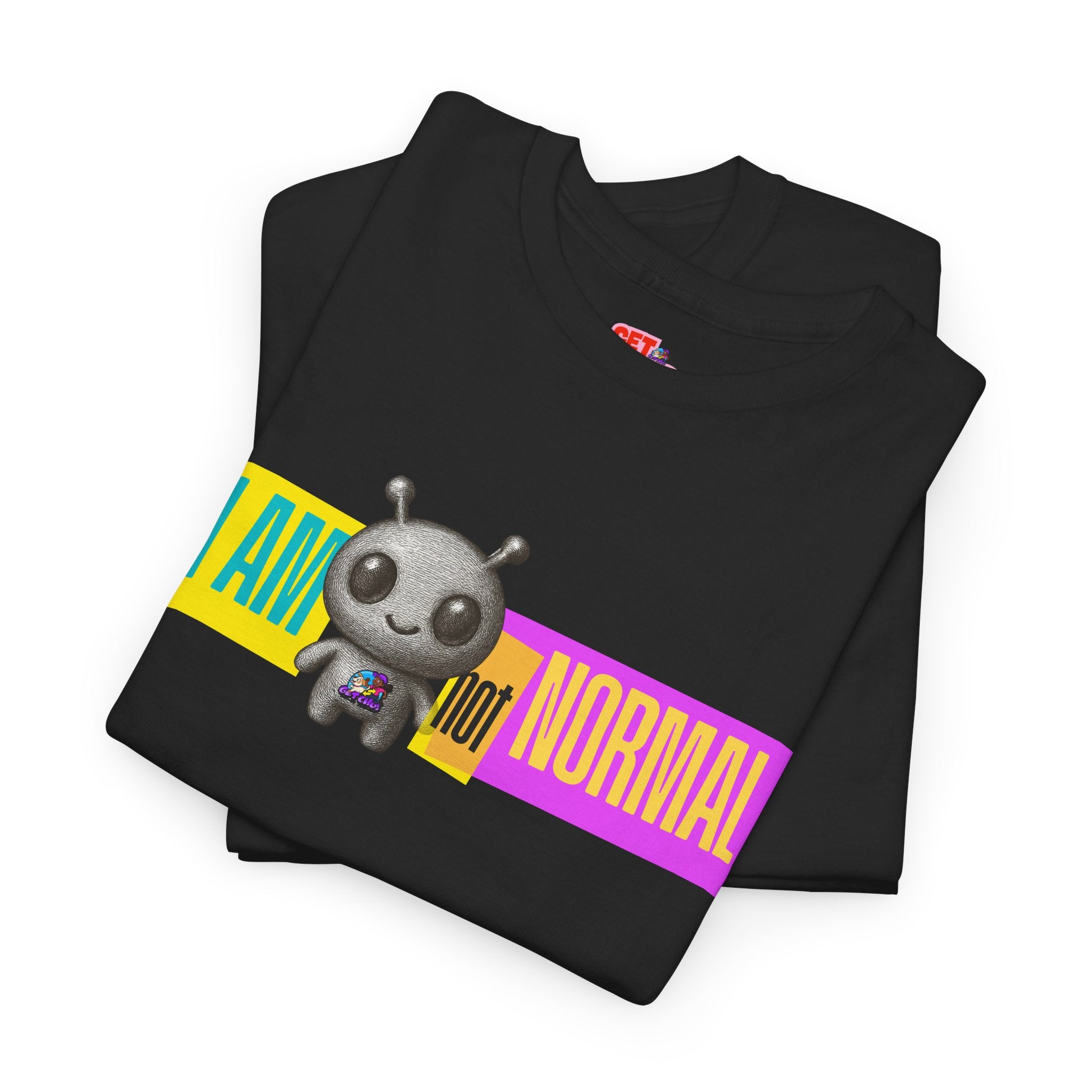 I AM NOT NORMAL Graphic T-Shirt