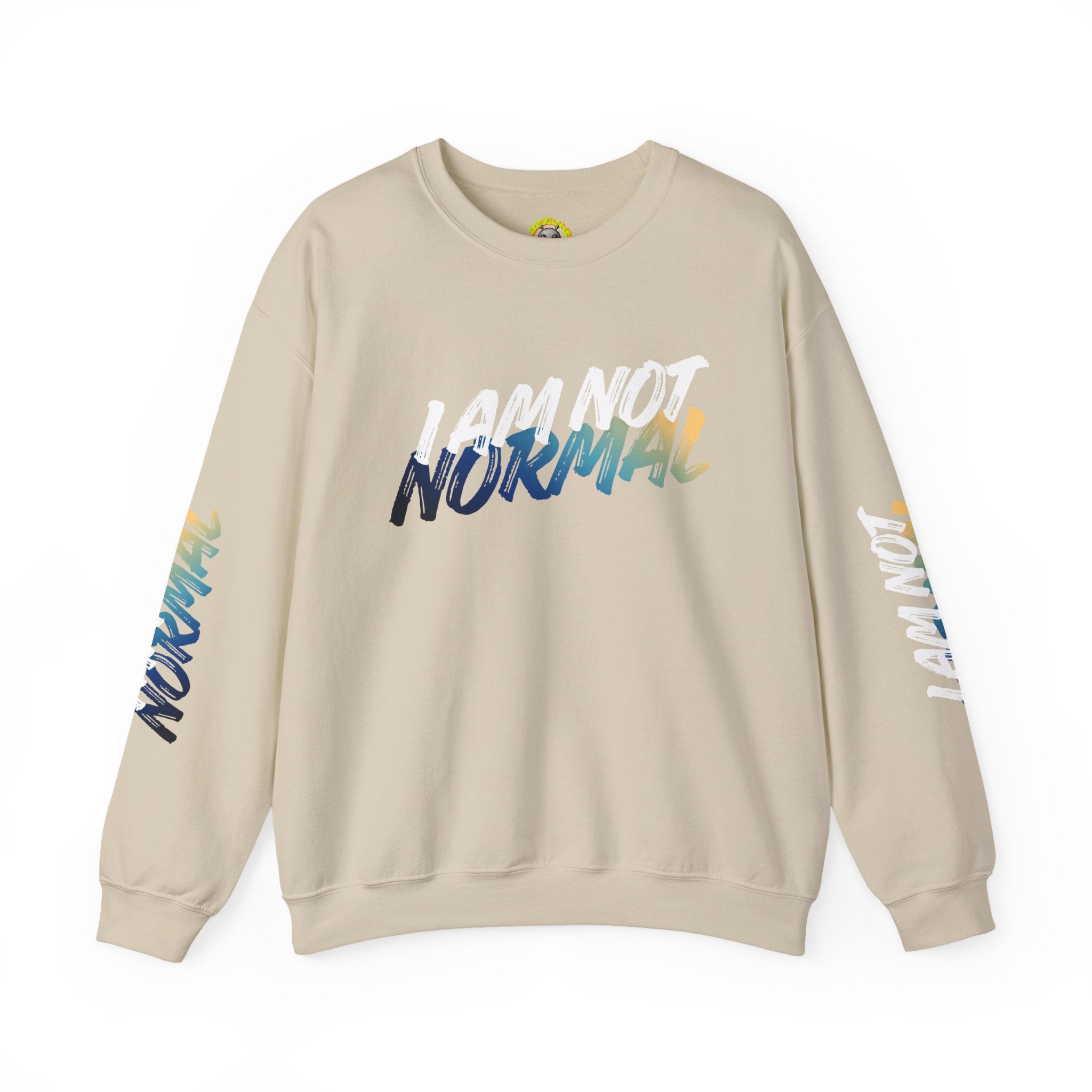 I Am Not Normal Crewneck Sweatshirt — Bold Statement Graphic Pullover